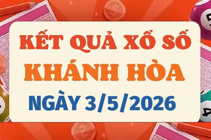 Trực tiếp kết quả xổ số Khánh Hòa hôm nay 3/5/2026 – XSKH 3/5